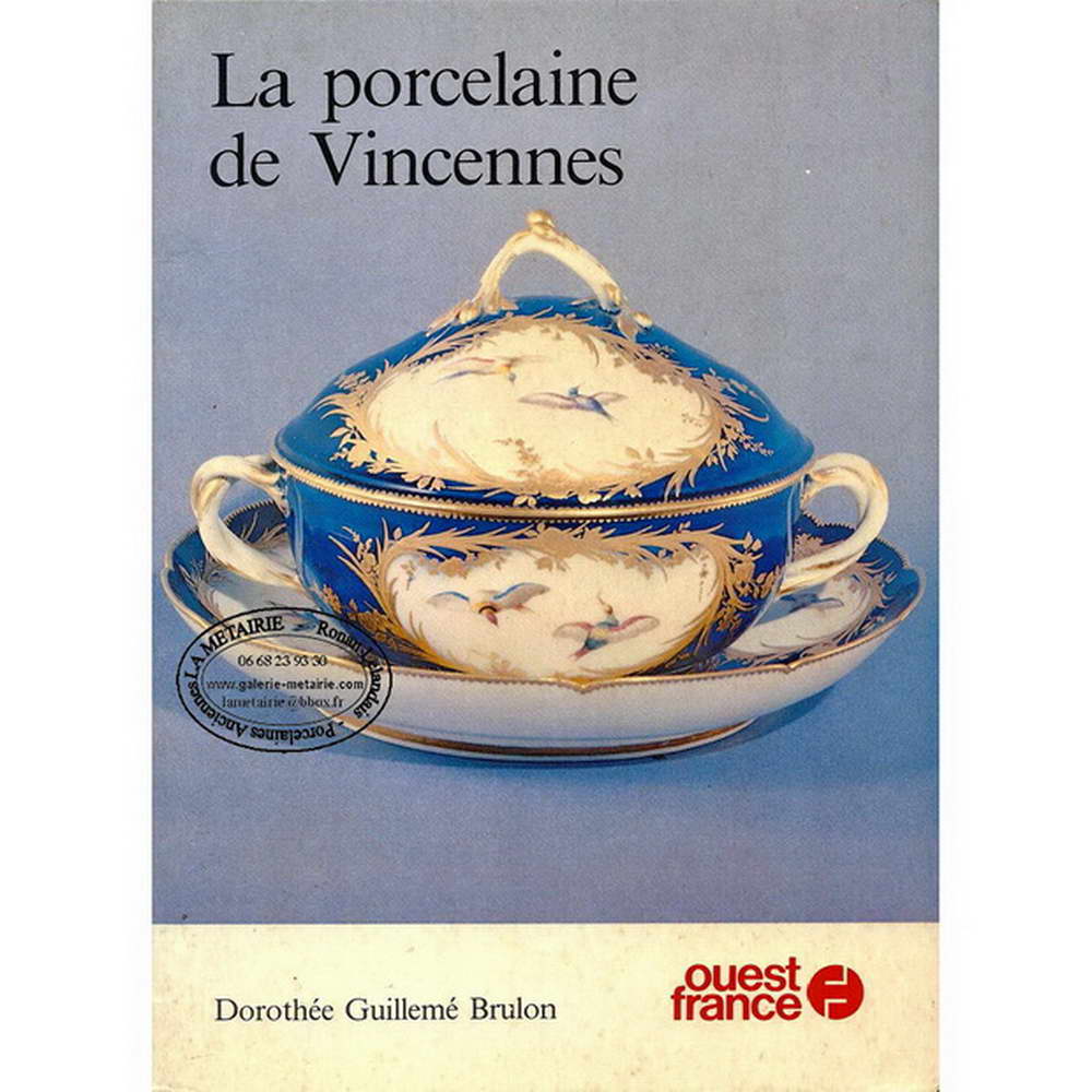 LA PORCELAINE DE VINCENNES